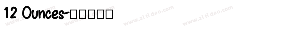 12 Ounces字体转换